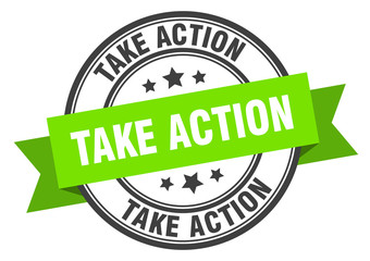 take action label. take actionround band sign. take action stamp