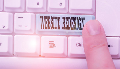 Text sign showing Website Redesign. Business photo text modernize improver or evamp your website...