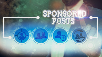 Word writing text Sponsored Posts. Business photo showcasing post that a business pays to...