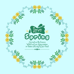 The love spring card design, with elegant pattern of leaf and flower frame. Vector