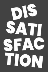 Fototapeta na wymiar Dissatisfaction poster concept flat style design vector illustration isolated on black background.