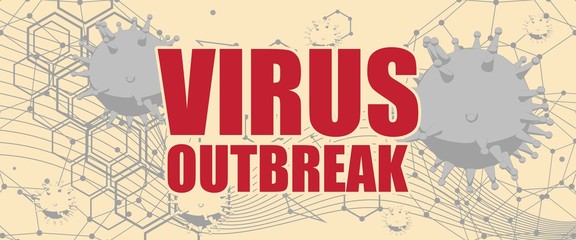 Abstract virus image on backdrop and text. Virus outbreak danger relative illustration. Medical research theme. Epidemic alert