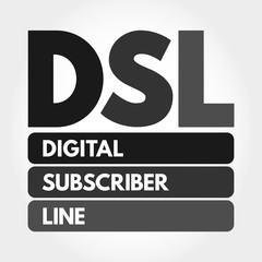 DSL - Digital Subscriber Line acronym, technology concept background