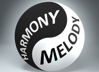 Harmony and melody in balance - pictured as words Harmony, melody and yin yang symbol, to show harmony between Harmony and melody, 3d illustration