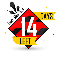 14 Days Left for Sale, countdown tag, start offer, discount banner design template, don't miss out, app icon, vector illustration