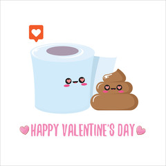Funky poo and toilet paper falling in love. Valentines day cartoon funky greeting card or banner with paper roll and poo character isolated on white background. 14 february creative cute banner