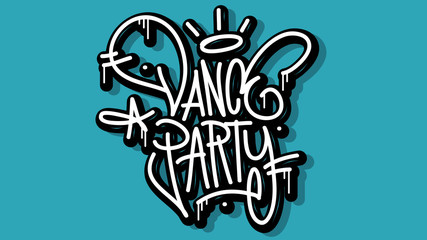 Dance Party Hand Lettering Calligraphic Vector Sticker Design.