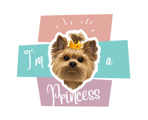 illustration of banner with cute funny dog in the crown and phrase Im a princess