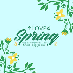 Decoratve of leaf and floral frame, for love spring greeting card template design. Vector