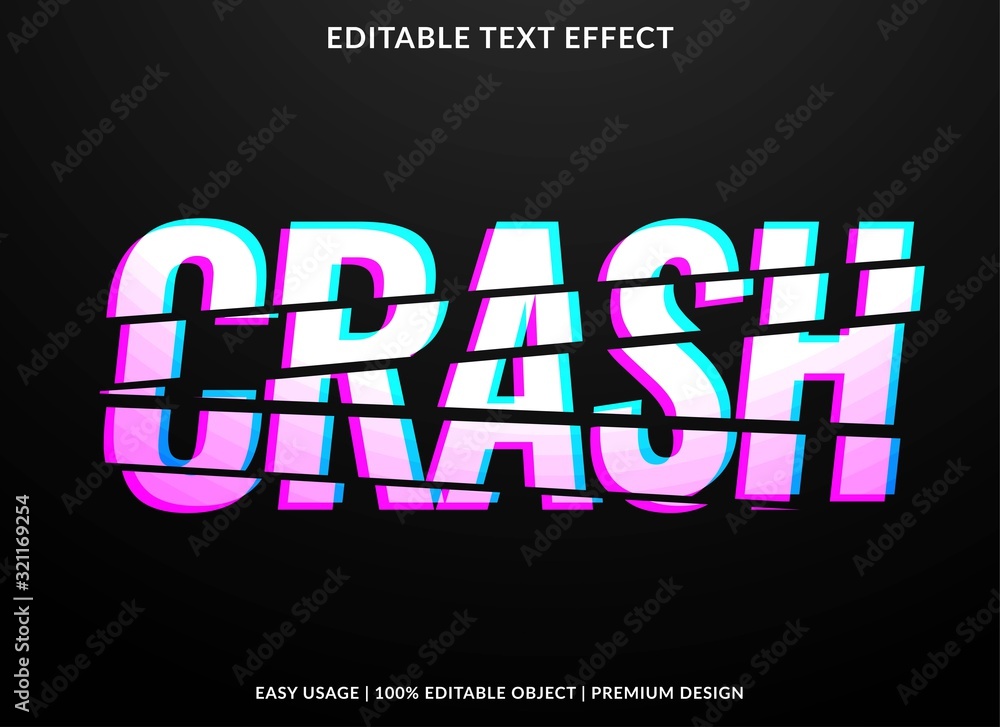 Poster crash text effect template with bold type style and glitch concept use for sticker and logotype