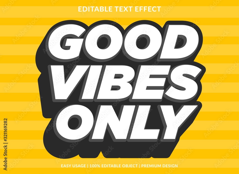 Fototapete good vibes text effect template with 3d bold type style and retro concept use for brand label and lo