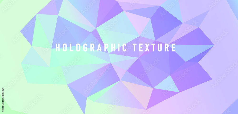 Poster holographic foil texture made in low poly technique. iridescent festive background.