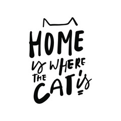 Cat quote for your design. Hand lettering illustration