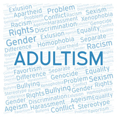 Adultism - type of discrimination - word cloud.
