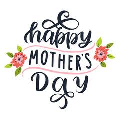 Happy mother's day. Hand drawn lettering phrase.