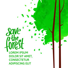 A square vector image with trees and a lettering Save the forest. Environment protection illustration. Forest and bush fire. 