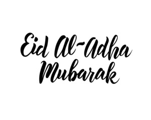 Eid al-Adha Mubarak hand lettering  text translated into English as Feast of the Sacrifice. Great for poster, greeting card, print, celebration décor etc.