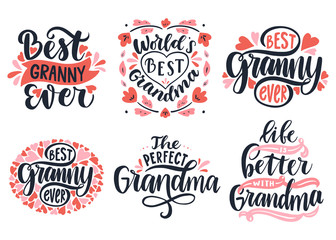 Best granny ever. World's best grandma. Life is better with grandma.