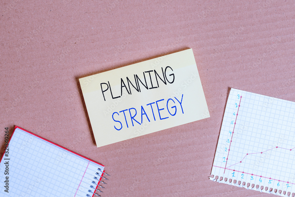 Poster writing note showing planning strategy. business concept for systematic process of envisioning a des