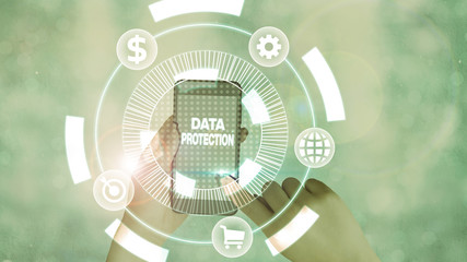 Handwriting text writing Data Protection. Conceptual photo legal control over access and use of...