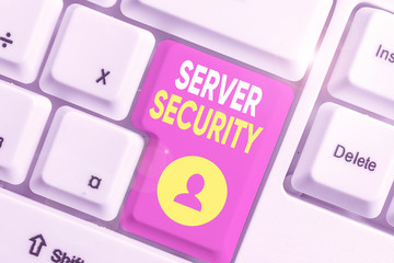 Word writing text Server Security. Business photo showcasing web server that guarantees secure...