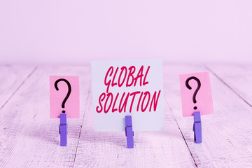 Word writing text Global Solution. Business photo showcasing dealing with a difficult situation...