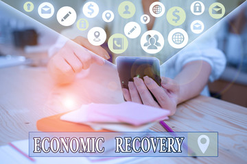 Text sign showing Economic Recovery. Business photo text rise of business activity signaling the...