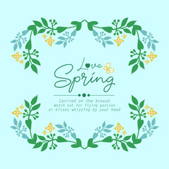 Love spring of invitation card design, with leaf and flower simple frame. Vector