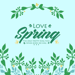 Crowd of beautiful leaf and flower frame, for love spring invitation card design. Vector
