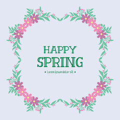 Beautiful frame with leaf and flower seamless decoration, for happy spring poster design. Vector