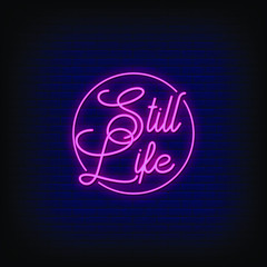 Still Life Neon Signs Style Text Vector