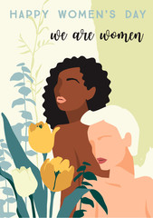 International Womens Day. Vector illustration of abstract women with different skin colors and flowers.