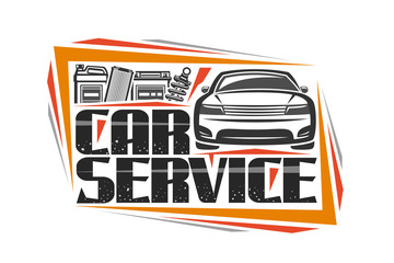 Vector logo for Car Service, decorative signboard with illustration of sports car, gallon can, professional shock absorber, air filter and battery, sign board with original font for words car service.