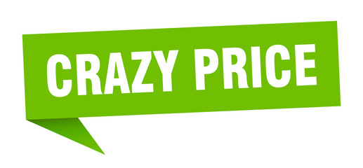 crazy price speech bubble. crazy price ribbon sign. crazy price banner