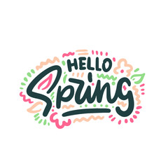 Hello spring. Hand-drawn calligraphy and feather brush. Design for holiday card and invitation to seasonal spring holiday