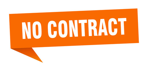 no contract speech bubble. no contract ribbon sign. no contract banner