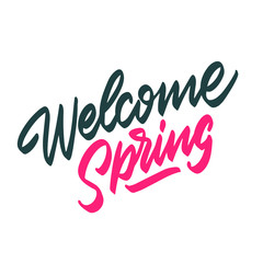 Welcome Spring handwriting lettering design for banner, poster, photo overlay, apparel design. Vector illustration isolated on white background.