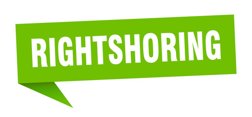 rightshoring speech bubble. rightshoring ribbon sign. rightshoring banner