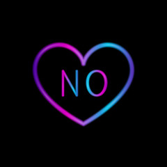 Neon heart with word no on black background. Violet, pink and blue gradient. Vector illustrtaion for web, print, holiday cards and invitations, wallpaper