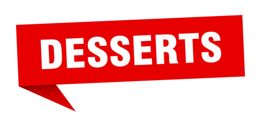 desserts speech bubble. desserts ribbon sign. desserts banner