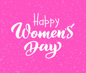 Women's day text design. Vector illustration for 8 March. Women's Day greeting hand drawn lettering. Template for poster, postcards, banner. International Women`s Day greeting card. EPS 10