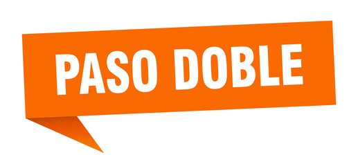 paso doble speech bubble. paso doble ribbon sign. paso doble banner