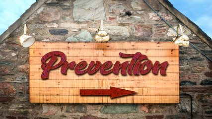 Obraz premium Street Sign to Prevention