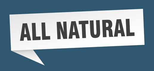 all natural speech bubble. all natural ribbon sign. all natural banner