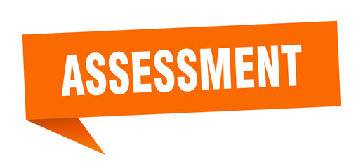 assessment speech bubble. assessment ribbon sign. assessment banner