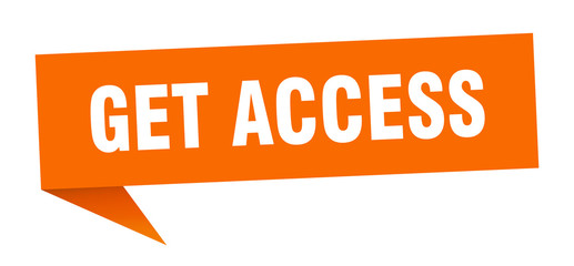 get access speech bubble. get access ribbon sign. get access banner