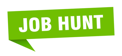 job hunt speech bubble. job hunt ribbon sign. job hunt banner