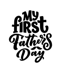 Funny hand drawn lettering quote for Father's day greeting card, great design for any purposes. Typography poster. Cool phrase for t shirt print. Inspirational slogan. Vector