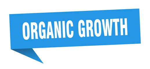 organic growth speech bubble. organic growth ribbon sign. organic growth banner