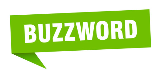 buzzword speech bubble. buzzword ribbon sign. buzzword banner